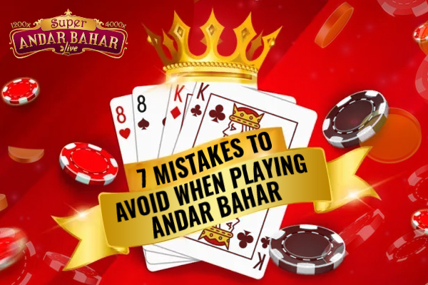 7 mistakes to avoid when playing Andar Bahar