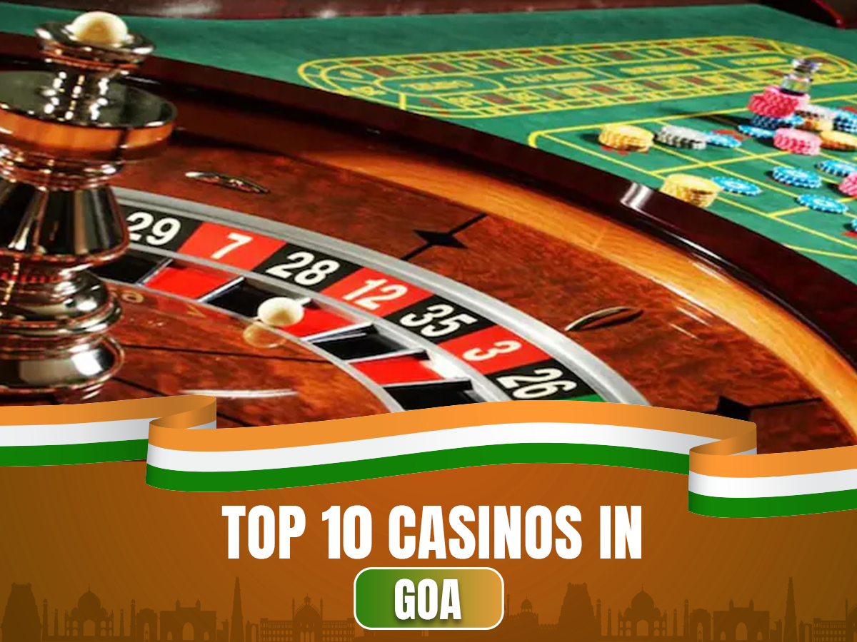 Top 10 casinos in Goa