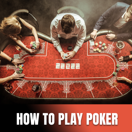 How to Play Poker: Basic Poker Rules for Beginners