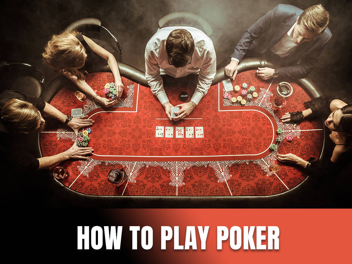 How to play Poker